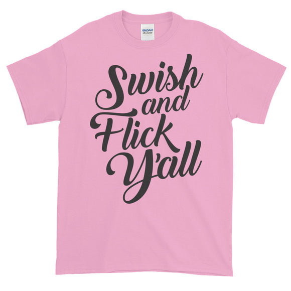 Swish and Flick Y'all Tee (Dark Text)