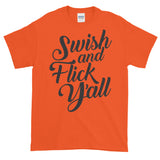 Swish and Flick Y'all Tee (Dark Text)